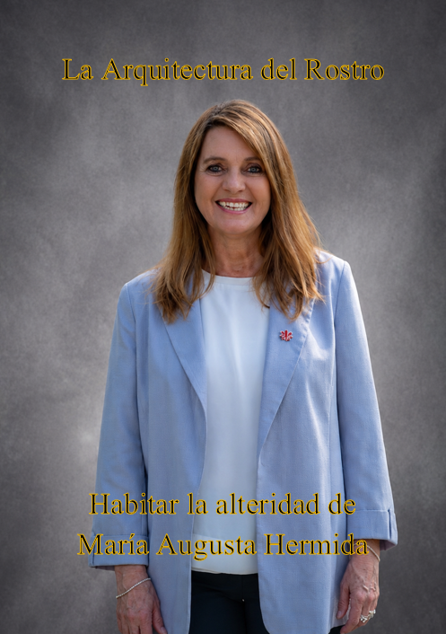 La Arquitectura del Rostro: Habitar la alteridad de María Augusta Hermida